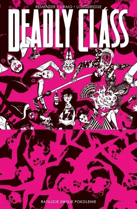 Deadly Class T.10 Deadly Class T.10