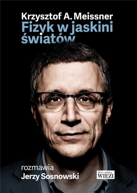 Fizyk w jaskini światów Fizyk w jaskini światów