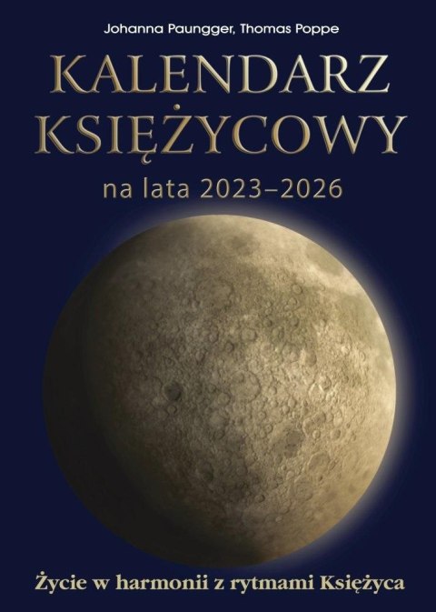 Kalendarz księżycowy na lata 2023-2026 Kalendarz księżycowy na lata 2023-2026