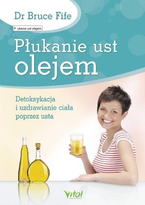 Płukanie ust olejem w.4 Płukanie ust olejem w.4