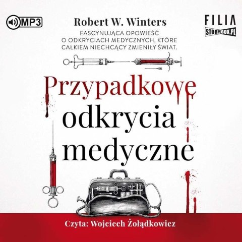 Przypadkowe odkrycia medyczne audiobook Przypadkowe odkrycia medyczne audiobook