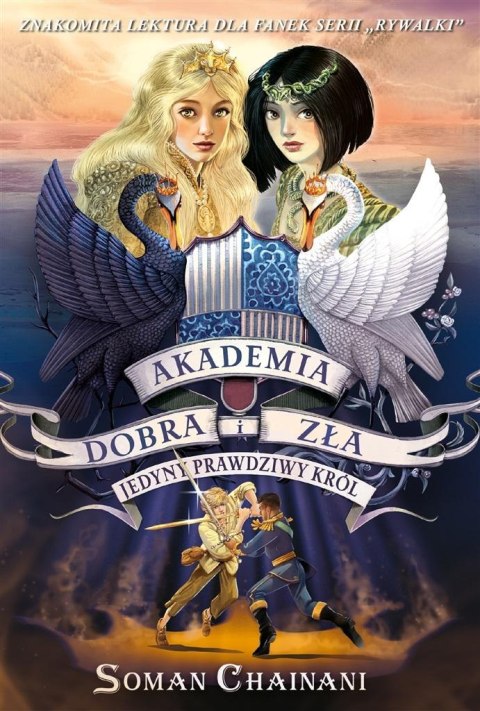 Akademia dobra i zła T.6 Jedyny prawdziwy król Akademia dobra i zła T.6 Jedyny prawdziwy król