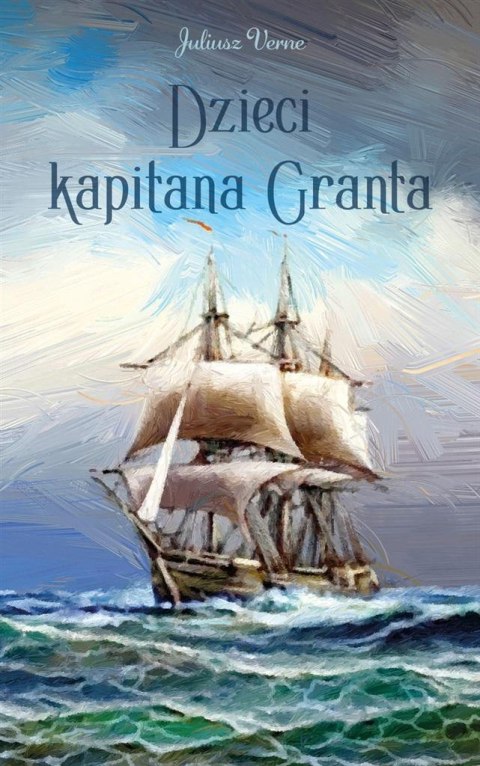 Dzieci kapitana Granta Dzieci kapitana Granta