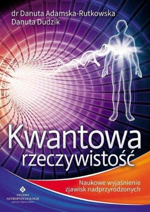 Kwantowa rzeczywistość Kwantowa rzeczywistość