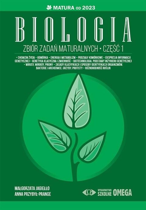 Matura od 2023 Zbiór zadań matural. Biologia cz.1 Matura od 2023 Zbiór zadań matural. Biologia cz.1