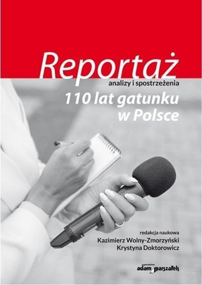 Reportaż - analizy i spostrzeżenia Reportaż - analizy i spostrzeżenia