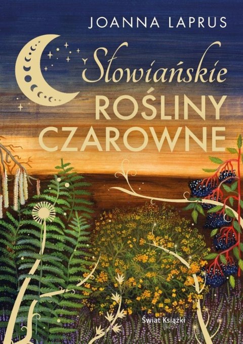 Słowiańskie rośliny czarowne Słowiańskie rośliny czarowne