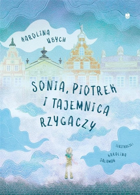 Sonia, Piotrek i tajemnica rzygaczy Sonia, Piotrek i tajemnica rzygaczy