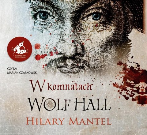 W komnatach Wolf Hall W komnatach Wolf Hall