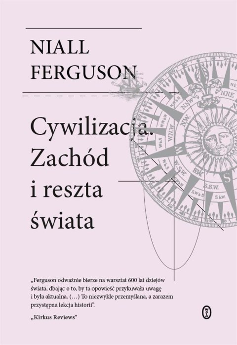 Cywilizacja. Zachód i reszta świata Cywilizacja. Zachód i reszta świata