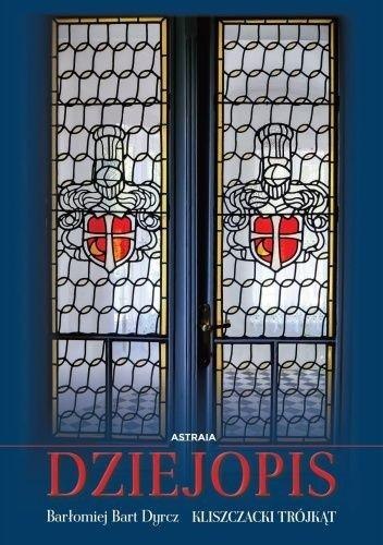 Dziejopis. Kliszczacki trójkąt Dziejopis. Kliszczacki trójkąt