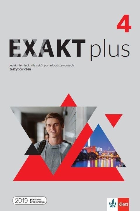 Exakt plus 4. Ćwiczenia + kod LEKTORKLETT Exakt plus 4. Ćwiczenia + kod LEKTORKLETT