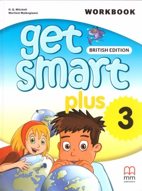 Get Smart Plus 3 WB w.2022 MM PUBLICATIONS Get Smart Plus 3 WB w.2022 MM PUBLICATIONS