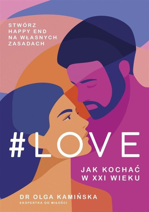 #Love.Jak kochać w XXI wieku w.2022 #Love.Jak kochać w XXI wieku w.2022