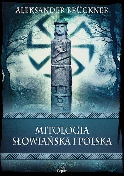 Mitologia słowiańska i polska Mitologia słowiańska i polska