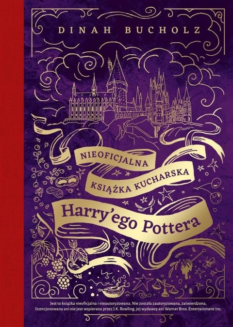 Nieoficjalna książka kucharska Harry'ego Pottera Nieoficjalna książka kucharska Harry'ego Pottera