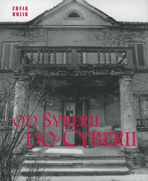Od Syberii do Cyberii Od Syberii do Cyberii
