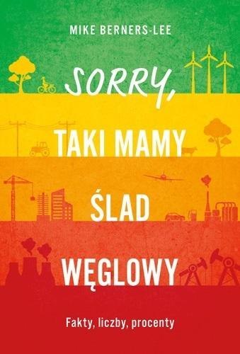 Sorry, taki mamy ślad węglowy Sorry, taki mamy ślad węglowy
