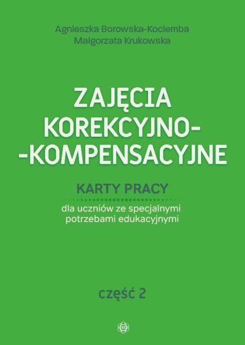 Zajęcia korekcyjno-kompensacyjne cz.2 w.2022 Zajęcia korekcyjno-kompensacyjne cz.2 w.2022