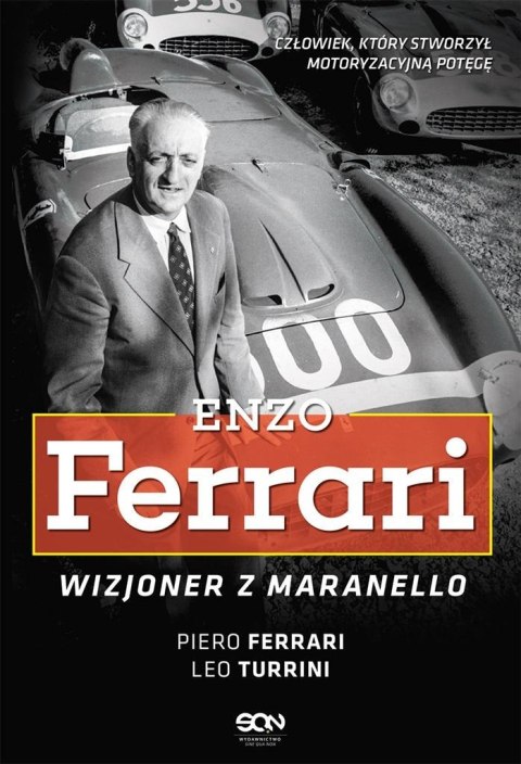 Enzo Ferrari. Wizjoner z Maranello w.2 Enzo Ferrari. Wizjoner z Maranello w.2