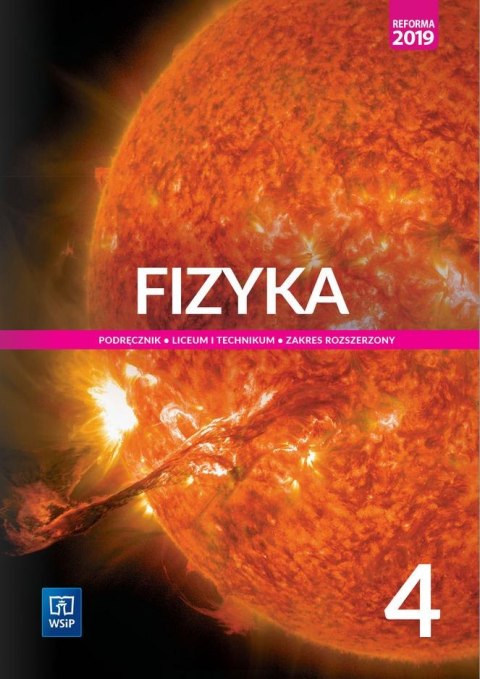 Fizyka LO 4 Podr. ZR NPP w.2022 WSIP Fizyka LO 4 Podr. ZR NPP w.2022 WSIP