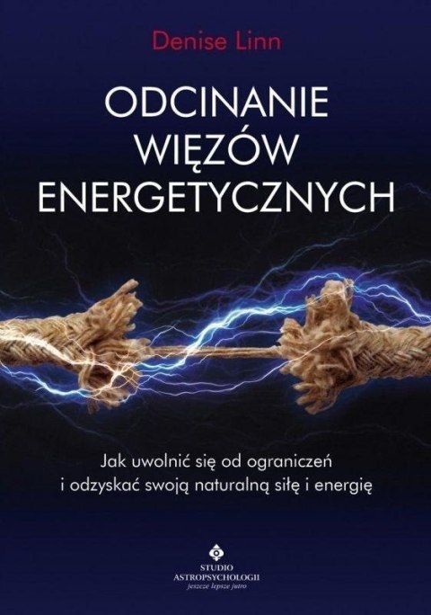 Odcinanie więzów energetycznych Odcinanie więzów energetycznych