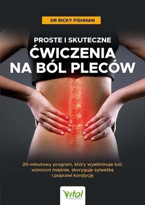 Proste i skuteczne ćwiczenia na ból pleców Proste i skuteczne ćwiczenia na ból pleców