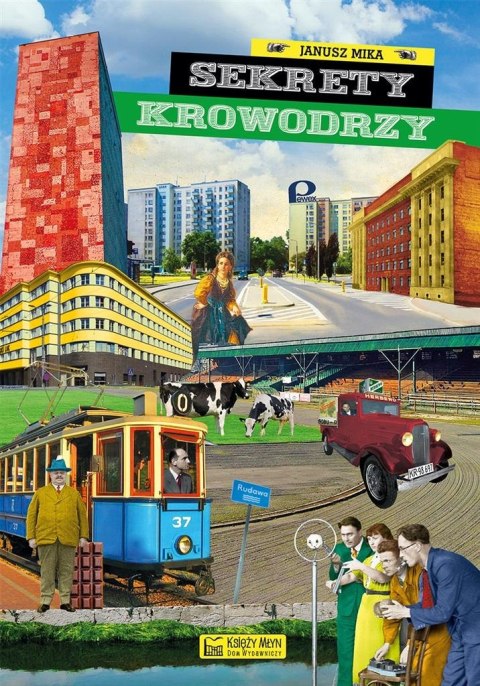 Sekrety Krowodrzy Sekrety Krowodrzy