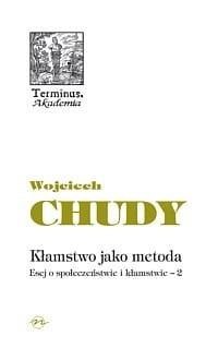 Terminus T.44 Kłamstwo jako metoda Terminus T.44 Kłamstwo jako metoda