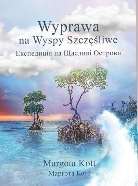 Wyprawa na Wyspy Szczęśliwe Wyprawa na Wyspy Szczęśliwe