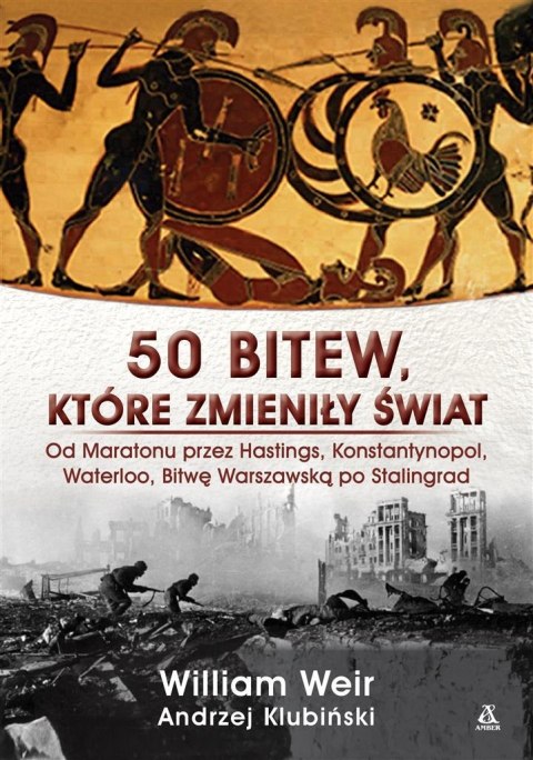 50 bitew, które zmieniły świat 50 bitew, które zmieniły świat