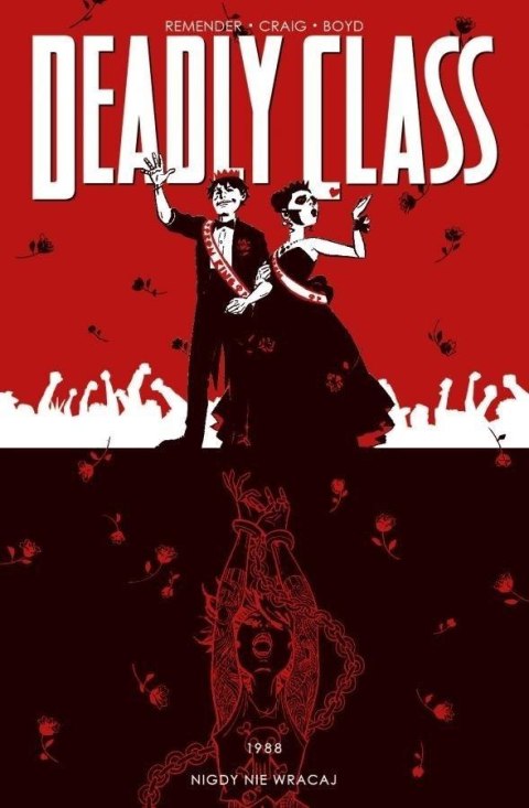 Deadly Clas T.8 Nigdy nie wracaj Deadly Clas T.8 Nigdy nie wracaj