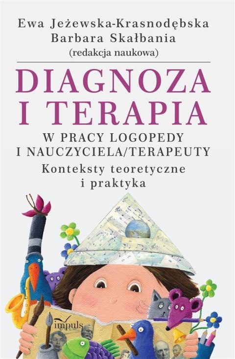 Diagnoza i terapia w pracy logopedy... Diagnoza i terapia w pracy logopedy...
