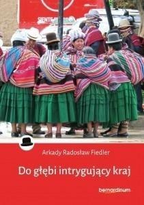 Do głębi intrygujący kraj Do głębi intrygujący kraj