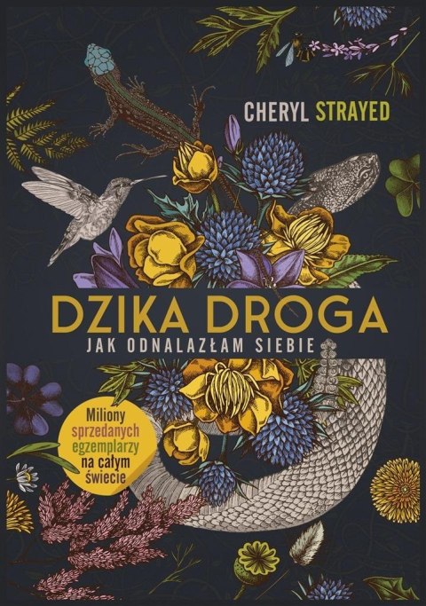 Dzika droga. Jak odnalazłam siebie w.2022 Dzika droga. Jak odnalazłam siebie w.2022