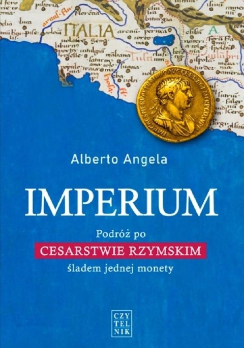Imperium. Podróż po Cesarstwie Rzymskim... w.2 Imperium. Podróż po Cesarstwie Rzymskim... w.2
