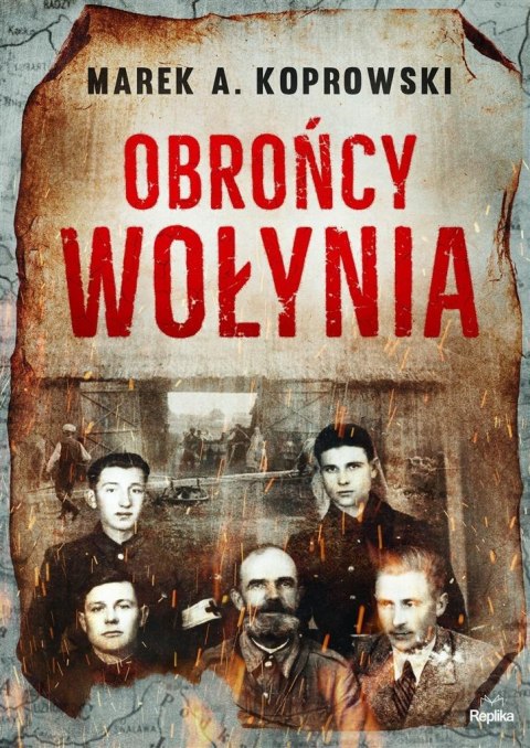 Obrońcy Wołynia Obrońcy Wołynia
