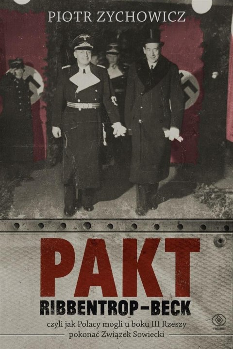 Pakt Ribbentrop-Beck Pakt Ribbentrop-Beck