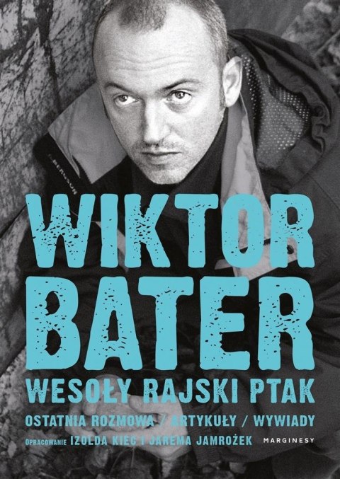 Wesoły rajski ptak. Ostatnia rozmowa. Artykuły Wesoły rajski ptak. Ostatnia rozmowa. Artykuły