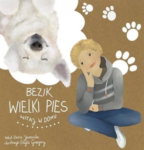 Bezik Wielki Pies. Witaj w domu Bezik Wielki Pies. Witaj w domu
