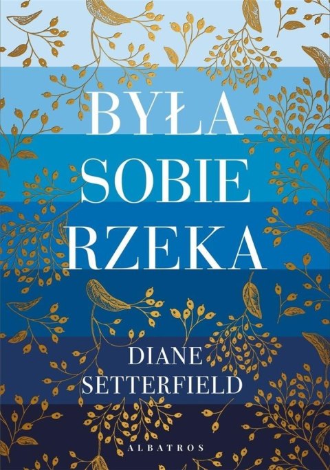 Była sobie rzeka Była sobie rzeka