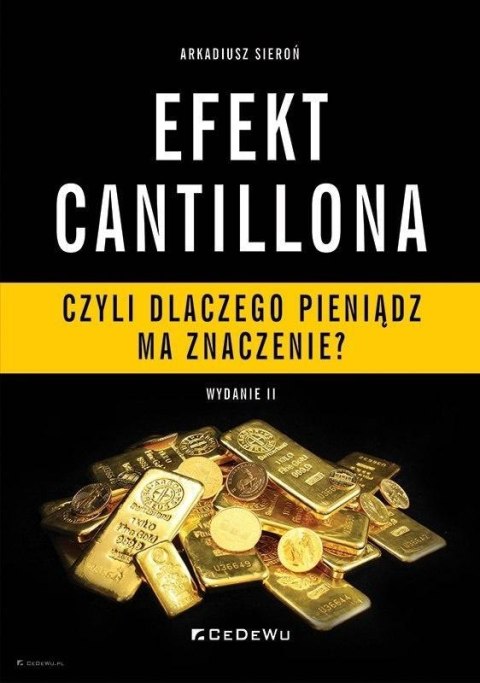 Efekt Cantillona - czyli dlaczego pieniądz ma.. Efekt Cantillona - czyli dlaczego pieniądz ma..