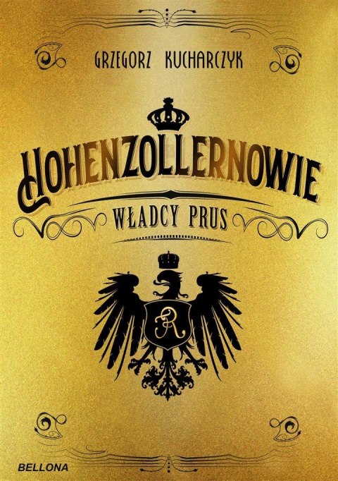 Hohenzollernowie. Władcy Prus Hohenzollernowie. Władcy Prus