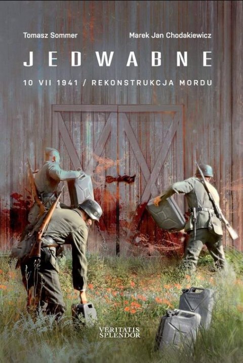 Jedwabne 10 VII 1941. Rekonstrukcja mordu Jedwabne 10 VII 1941. Rekonstrukcja mordu