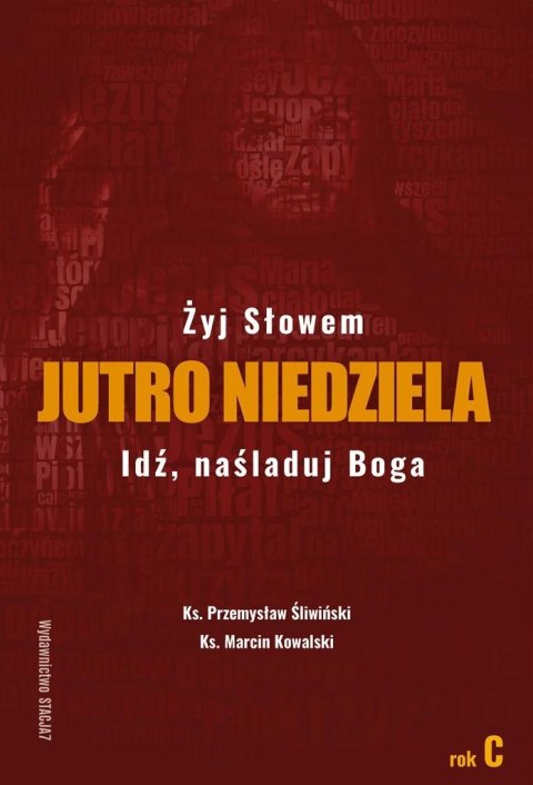 Jutro Niedziela Rok C Jutro Niedziela Rok C