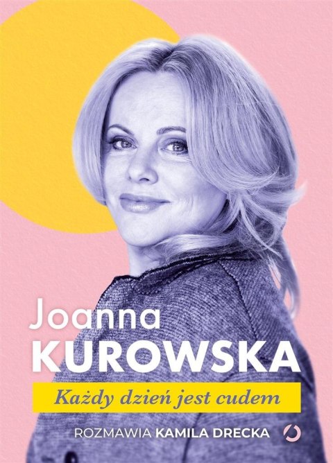Każdy dzień jest cudem Każdy dzień jest cudem