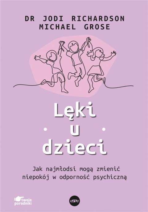 Lęki u dzieci. Jak najmłodsi mogą zmienić... Lęki u dzieci. Jak najmłodsi mogą zmienić...