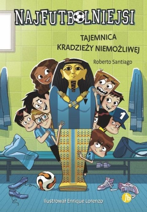 Najfutbolniejsi T5 Tajemnica kradzieży niemożliwej Najfutbolniejsi T5 Tajemnica kradzieży niemożliwej