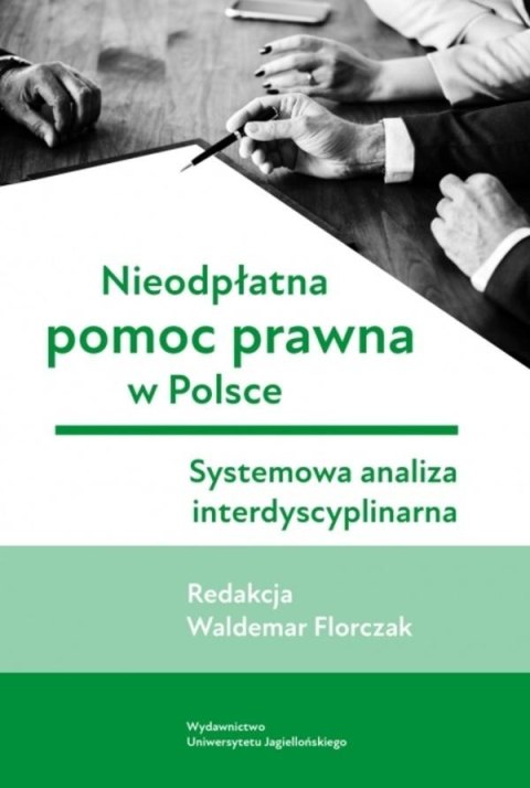 Nieodpłatna pomoc prawna w Polsce Nieodpłatna pomoc prawna w Polsce