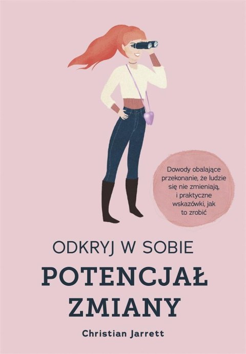 Odkryj w sobie potencjał zmiany Odkryj w sobie potencjał zmiany